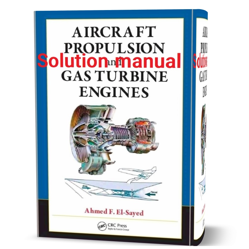 حل المسائل کتاب پیشرانش هواپیما و موتورهای توربینی گازی احمد السید ویرایش اول AHMED EL-SAYED